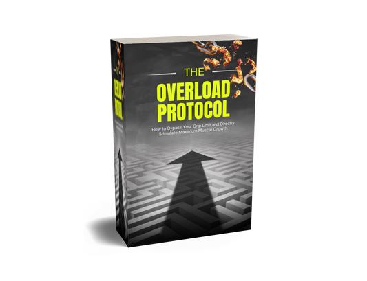 The Overload Protocol 6-Week Training